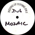 Mozaic : Moving Up Moving On 1 (12", Promo, W/Lbl, Sta)