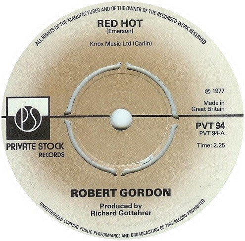 Robert Gordon (2) : Red Hot (7")