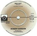 Robert Gordon (2) : Red Hot (7")