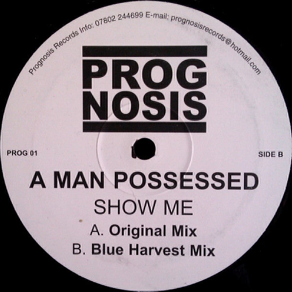 A Man Possessed : Show Me (12")