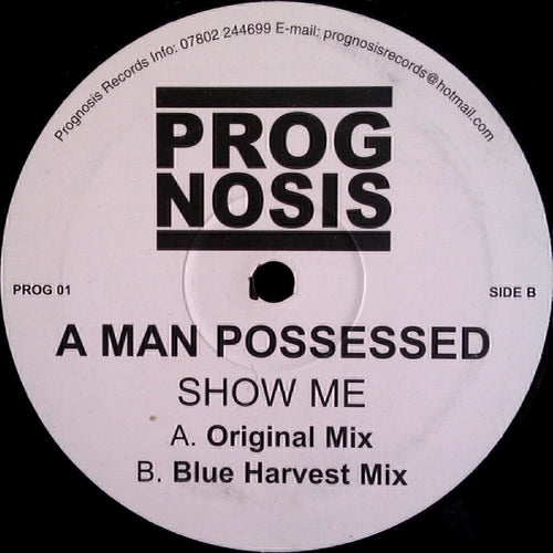 A Man Possessed : Show Me (12")