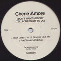 Cherie Amore : I Don't Want Nobody (Tellin' Me What To Do) (12", Promo)