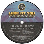 Pound Boys : Way Back When (12")