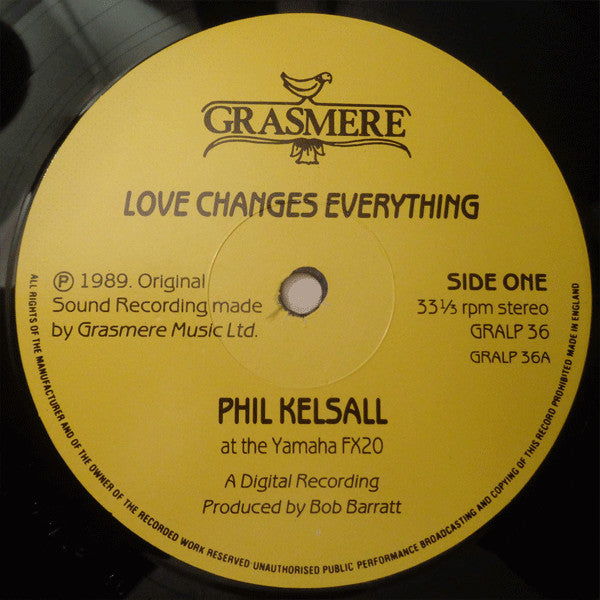 Phil Kelsall : Love Changes Everything (LP)