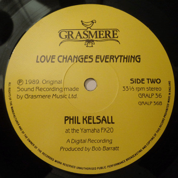 Phil Kelsall : Love Changes Everything (LP)