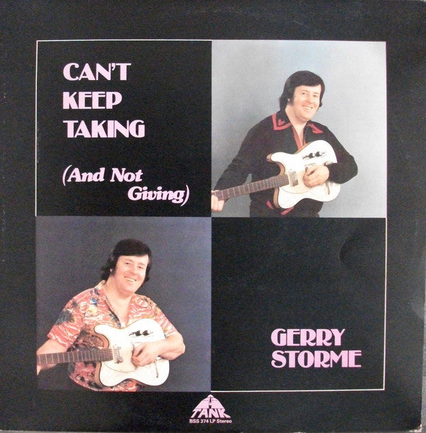 Gerry Storme : Can't Keep Taking (And Not Giving) (LP)