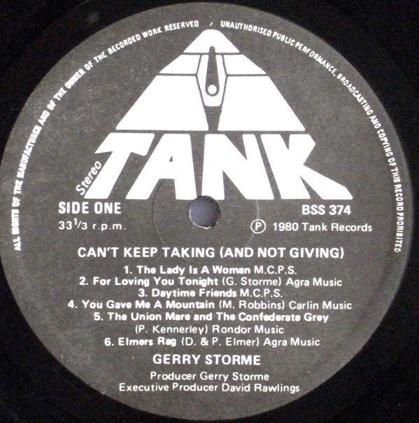 Gerry Storme : Can't Keep Taking (And Not Giving) (LP)