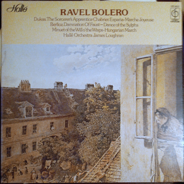 Maurice Ravel / Hallé Orchestra, James Loughran : Bolero And Works By Chabrier Dukas Berlioz (LP)