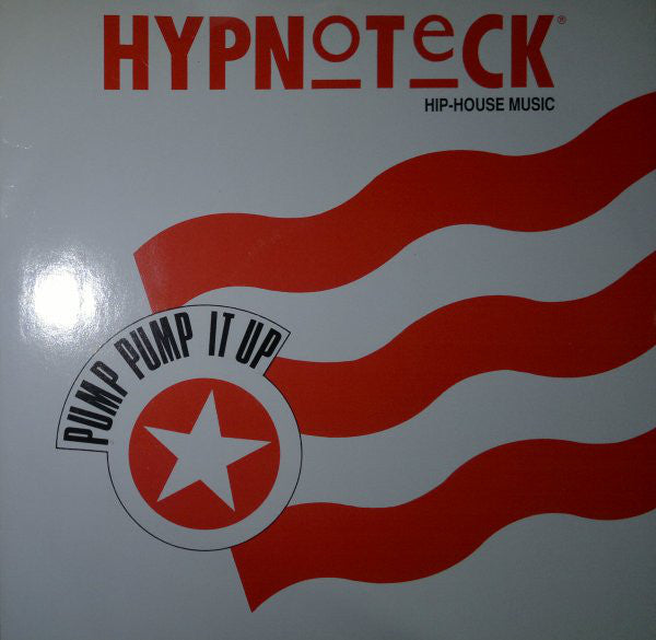 Hypnoteck : Pump Pump It Up (12")