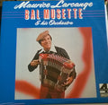 Maurice Larcange & Son Orchestre : Bal Musette (2xLP, Album, Comp)