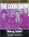 The Goons : The Goon Show Volume 12: "Shut Up, Eccles!" (2xCass, RE, RM)