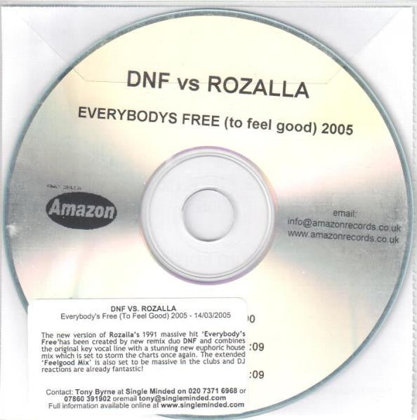 DNF (2) Vs Rozalla : Everybody's Free (To Feel Good) 2005 (CDr, Promo)