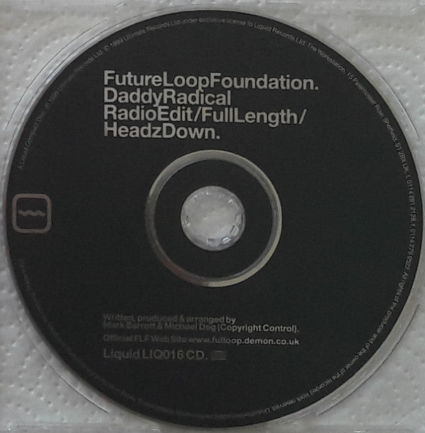 Future Loop Foundation : Daddy Radical (CD, Maxi)