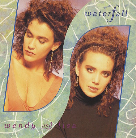 Wendy & Lisa : Waterfall (7", Single)