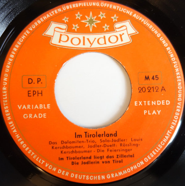 Das Dolomiten-Trio, Sängergruppe Feiersinger : Im Tirolerland (7")