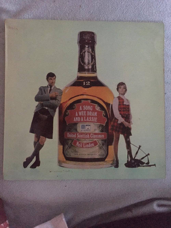 United Scottish Clansmen, Neil Linden : A Song A Wee Dram And A Lassie (LP, Album)