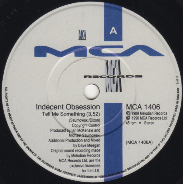 Indecent Obsession : Tell Me Something (7", Single, pos)
