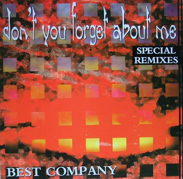 Best Company (2) : Don't You Forget About Me (12")