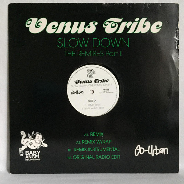 Venus Tribe : Slow Down (The Remixes Part II) (12", Promo)