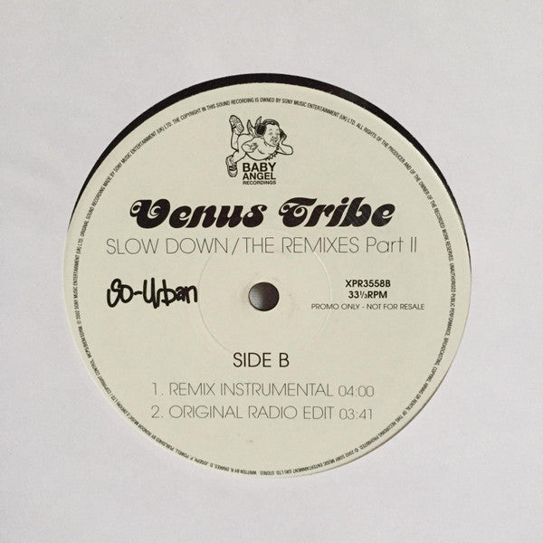 Venus Tribe : Slow Down (The Remixes Part II) (12", Promo)