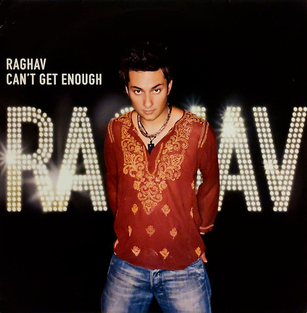 Raghav : Can't Get Enough (12")