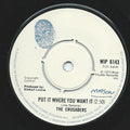 The Crusaders : Put It Where You Want It (7")