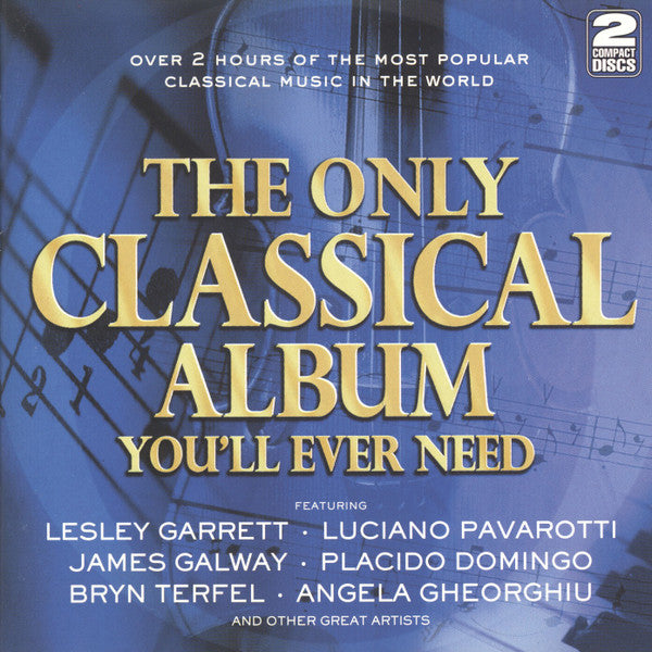 Various : The Only Classical Album You'll Ever Need (2xCD, Comp)