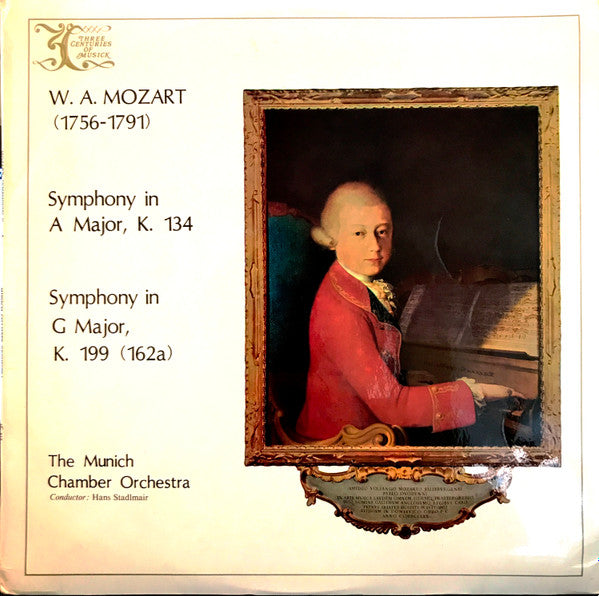 Wolfgang Amadeus Mozart, Münchener Kammerorchester , Conductor Hans Stadlmair : Symphonies K134 & K199 (LP)