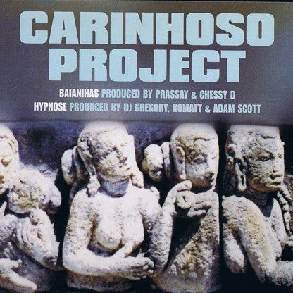 Carinhoso Project : Baianihas / Hypnose (12")