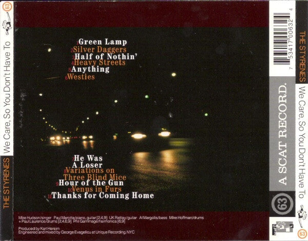 The Styrenes : We Care, So You Don't Have To (CD, Album)