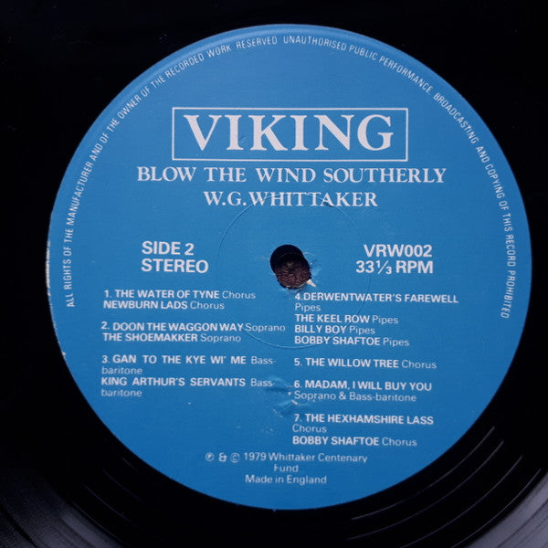William Gillies Whittaker : Blow The Wind Southerly : Folk Songs & Pipe Tunes From The North Countrie (LP, Album)