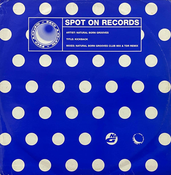 Natural Born Grooves : Kickback (12")