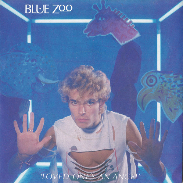 Blue Zoo : Loved One's An Angel (7", Single)