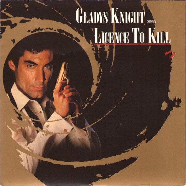 Gladys Knight : Licence To Kill (7", Single, Gol)