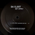 Da Cloot : Get Uppa!! (12")