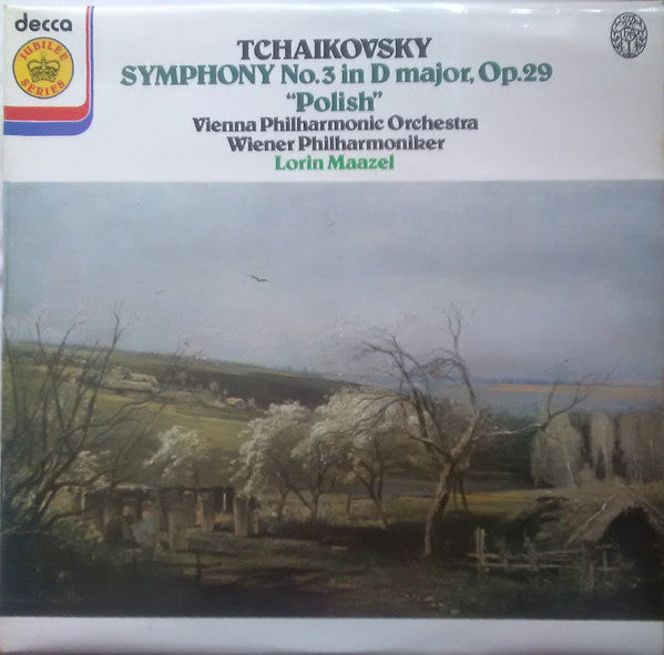 Pyotr Ilyich Tchaikovsky, Lorin Maazel : Wiener Philharmoniker : Symphony No.3 in D Major, Op.29 "Polish" (LP)
