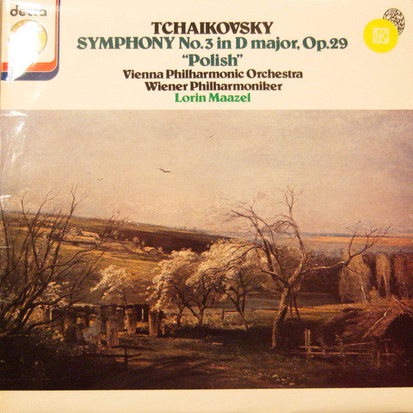 Pyotr Ilyich Tchaikovsky, Lorin Maazel : Wiener Philharmoniker : Symphony No.3 in D Major, Op.29 "Polish" (LP)