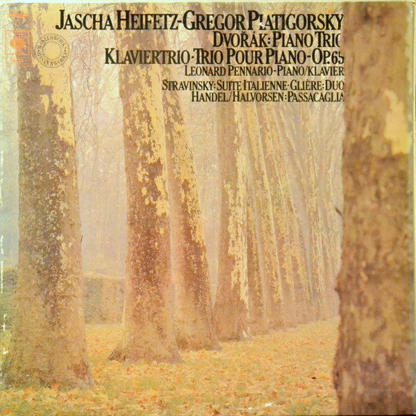 Jascha Heifetz – Gregor Piatigorsky, Leonard Pennario • Antonín Dvořák / Igor Stravinsky / Reinhold Glière / Georg Friedrich Händel - Johan Halvorsen : Piano Trio-Op. 65 / Suite Italienne / Duo / Passacaglia (LP, Gat)