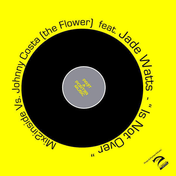 Mix2Inside vs. Johnny Costa Feat. Jade Watts : Is Not Over (12")