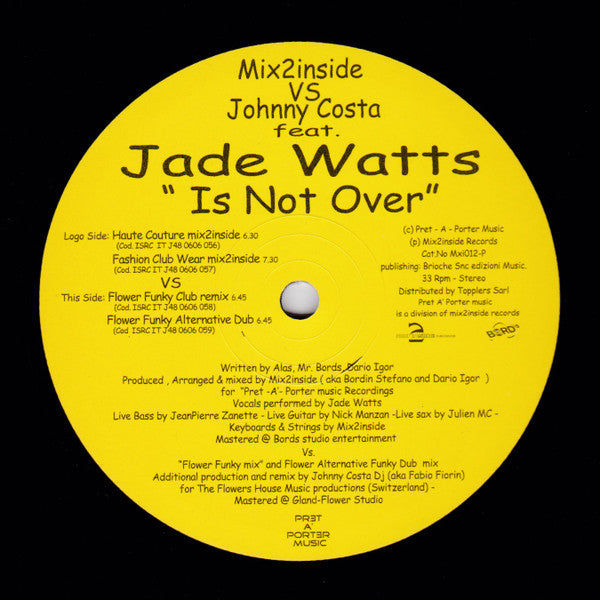 Mix2Inside vs. Johnny Costa Feat. Jade Watts : Is Not Over (12")