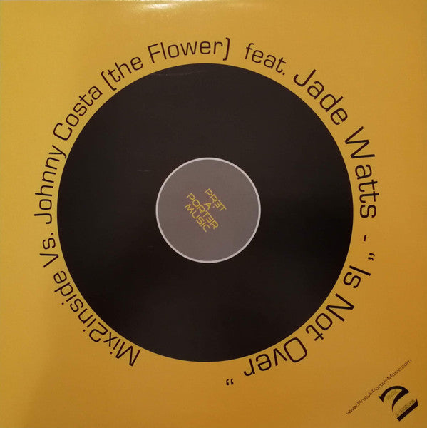 Mix2Inside vs. Johnny Costa Feat. Jade Watts : Is Not Over (12")