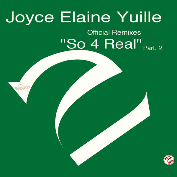Joyce Yuille : So 4 Real (Part 2 - Official Remixes 2004) (12")