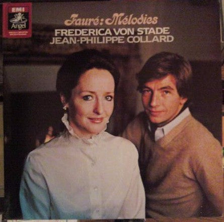 Gabriel Fauré - Frederica von Stade, Jean-Philippe Collard : Mélodies (LP)