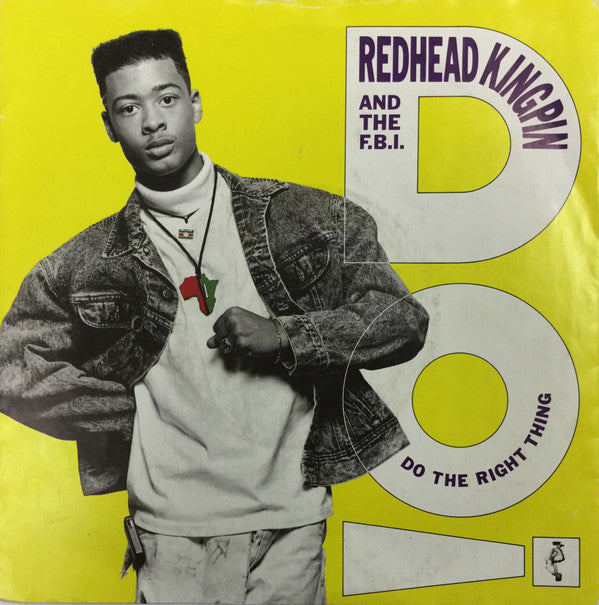 Redhead Kingpin And The FBI : Do The Right Thing (7", Single, Sil)