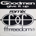 The Good Men : Give It Up (Remix) (12")