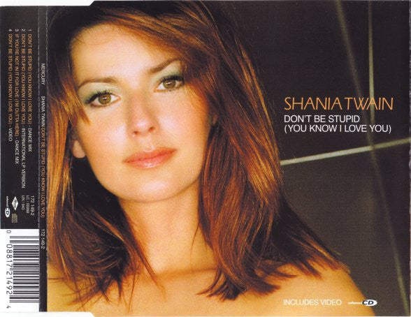 Shania Twain : Don't Be Stupid (You Know I Love You) (CD, Single, Enh)