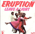 Eruption (4) : Leave A Light (7", Single)
