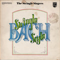 Les Swingle Singers : Bach - Swingle Style (LP, Album, RE)