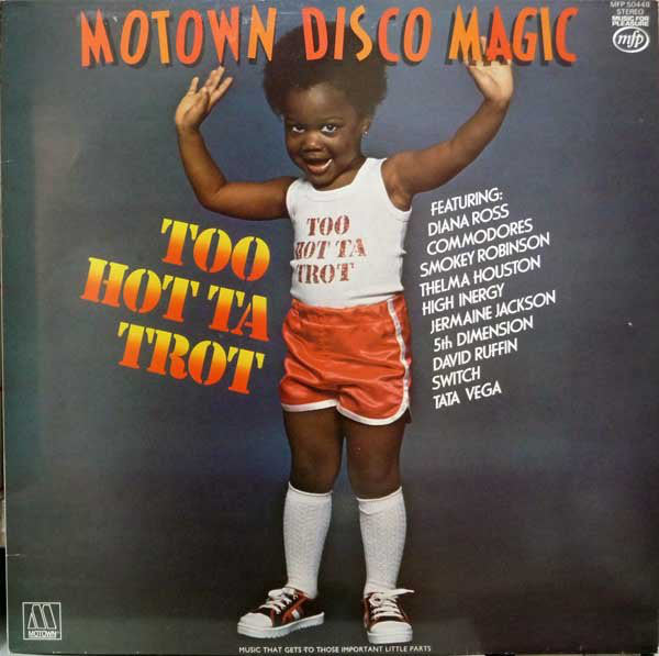 Various : Motown Disco Magic - Too Hot Ta Trot (LP, Comp)