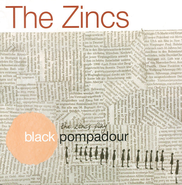 The Zincs : Black Pompadour (CD, Album)